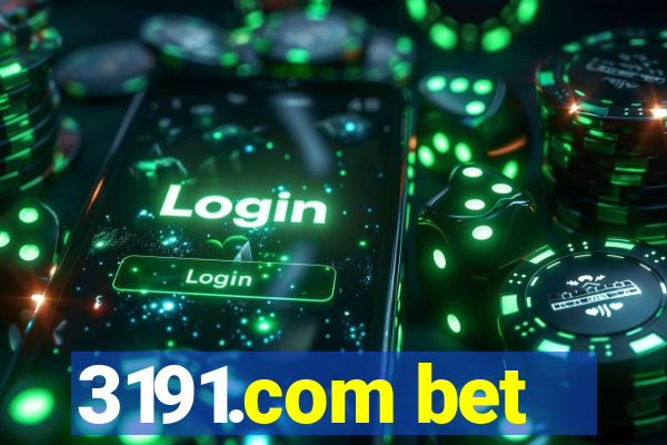 3191.com bet